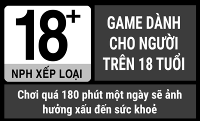 Game dành cho người trên 18 tuổi
